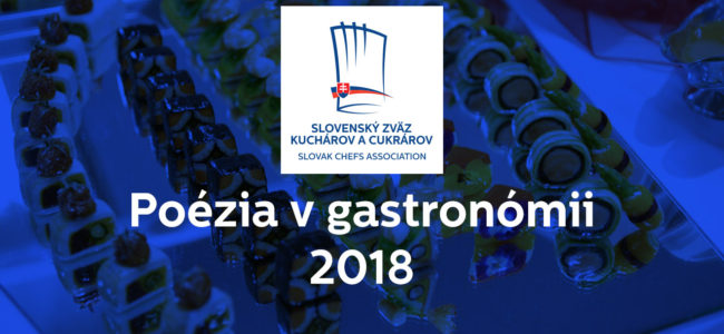 Ukončenie prijímania prihlášok – Carving CUP Slovakia 2018 a Poézia v Gastronómii 2018