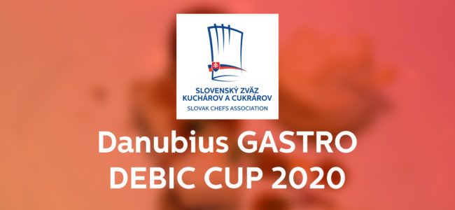 Vyhlásenie súťaže  Danubius GASTRO DEBIC CUP 2020